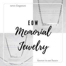 Load image into Gallery viewer, EOW Memorial Jewelry Fund