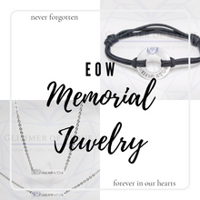 Load image into Gallery viewer, EOW Memorial Jewelry Fund