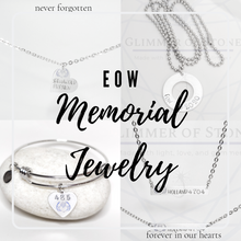 Load image into Gallery viewer, EOW Memorial Jewelry Fund