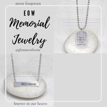 Load image into Gallery viewer, EOW Memorial Jewelry Fund
