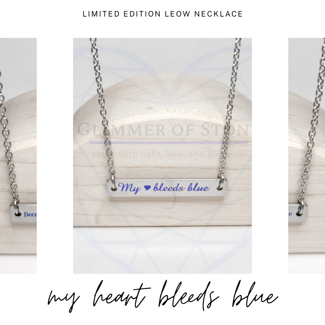My Heart Bleeds Blue Necklace- LEO- LEOW